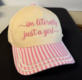 I’m Literally just a Girl pink striped hat