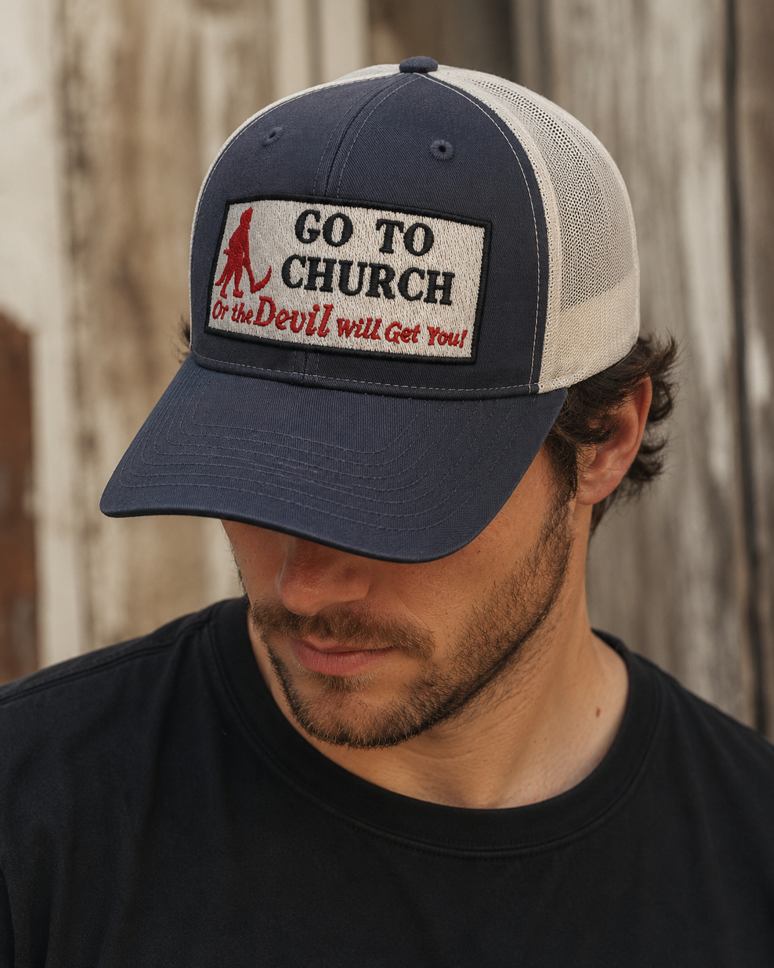 “Go to church or the devil will get you” - hat